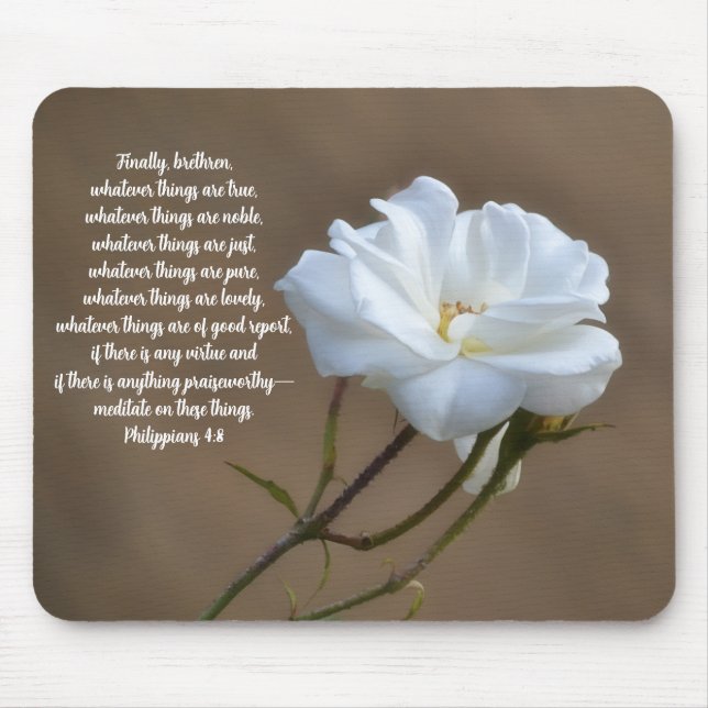 Faith Pure White Rose Philippians 4:8 Bible Verse Mouse Pad (Front)