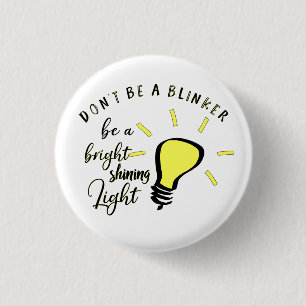Faith Quote; Be a Light 1 Inch Round Button