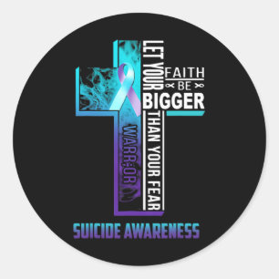 Faith Quote For Mental Health Suicide Prevention Classic Round Sticker