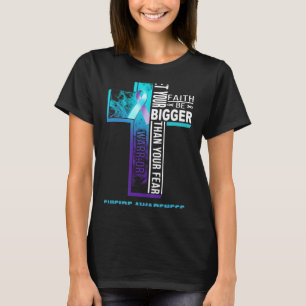 Faith Quote For Mental Health Suicide Prevention T-Shirt