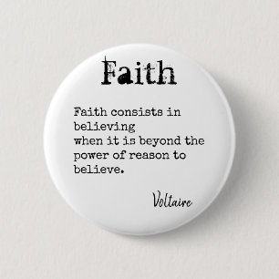 FAITH QUOTE Gifts Typewriter Font Customizable 2 Inch Round Button