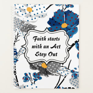 Faith Starts with an Act Floral Planner