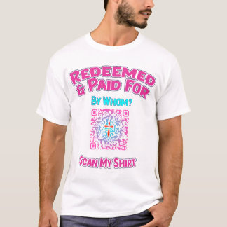 Faith Statement Shirt with QR Code Gospel Link