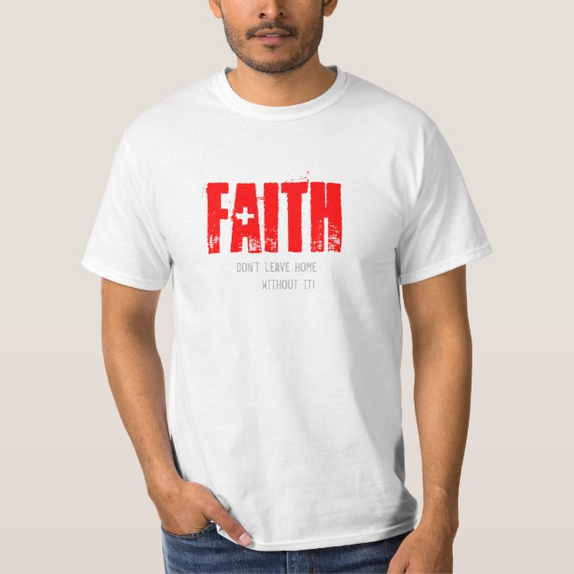 Faith T-Shirt (Front)