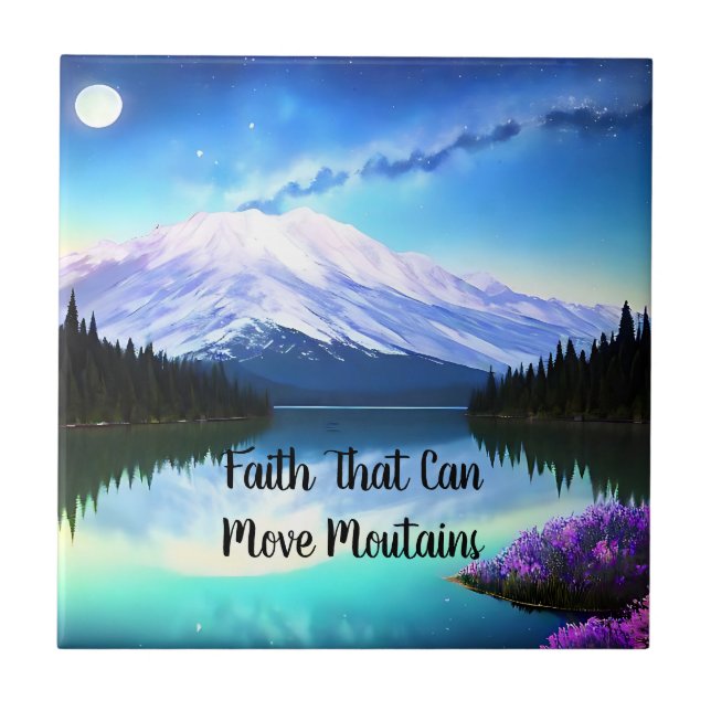  Faith That Can Move Mountains  Bible Quote  Tile (Front)