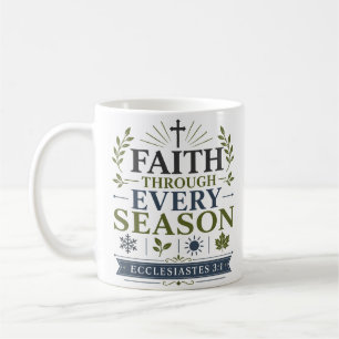 Faith Through Every Season Christian Bible Verse Coffee Mug