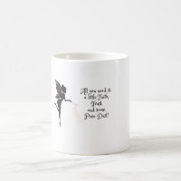 Faith, Trust, Pixie Dust coffeemug! 