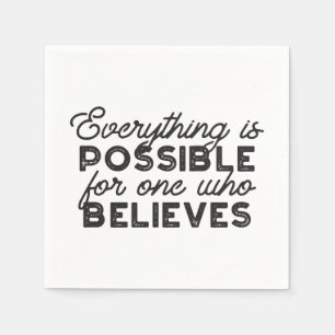Faith Unbounded - 'Everything is Possible' Quotes Napkin