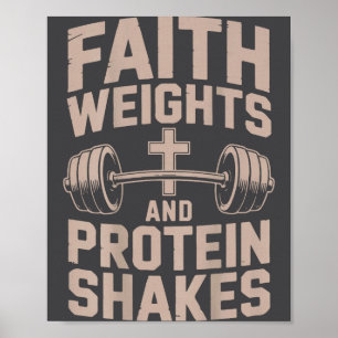 Faith Weights & Protein Shakes Jesus Christian Poster