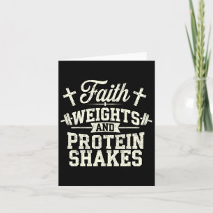 Faith Weights And Protein Shakes Christian Gym Wei Card