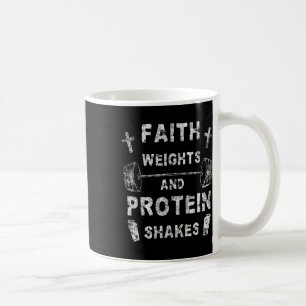 Faith Weights And Protein Shakes Christian Gym Wei Coffee Mug
