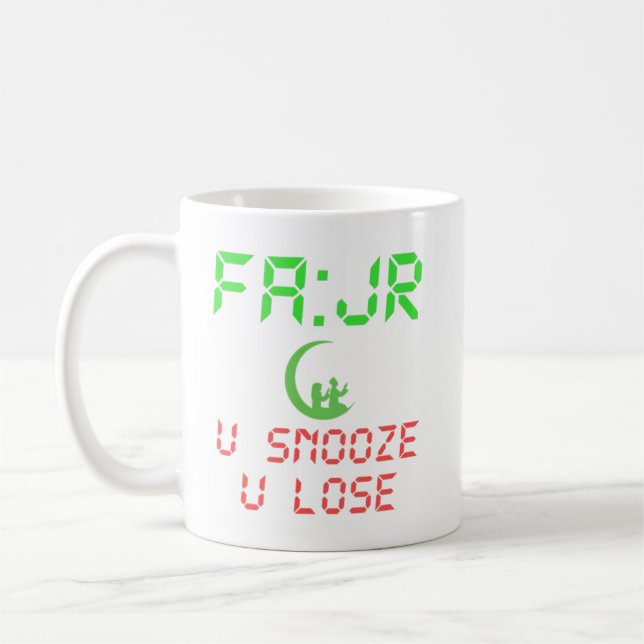 FAJR U SNOOZE YOU LOSE COFFEE MUG (Left)