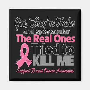 Fake and Spectacular - Breast Cancer Magnet