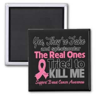 Fake and Spectacular - Breast Cancer Magnet