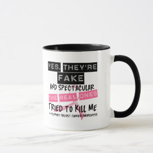Fake and Spectacular - Real Ones Tried To Kill Me Mug