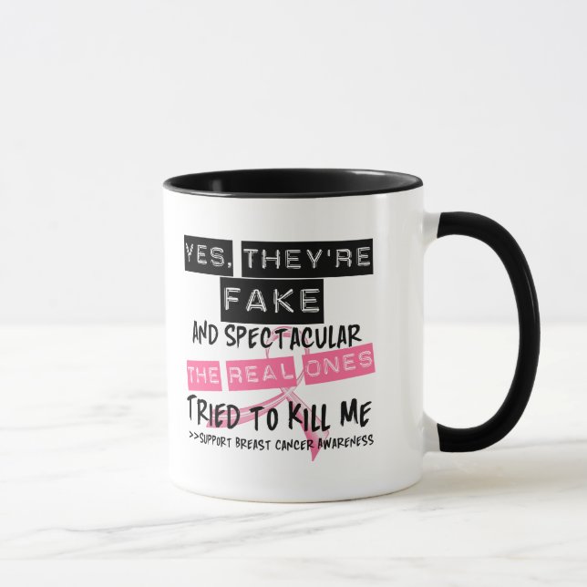 Fake and Spectacular - Real Ones Tried To Kill Me Mug (Right)
