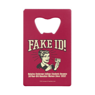 Fake ID: Underage College Hawaiian Credit Card Bottle Opener