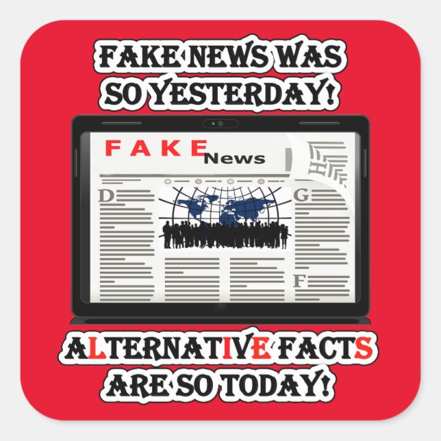 Fake News and Alternative Facts Square Stickers (Front)
