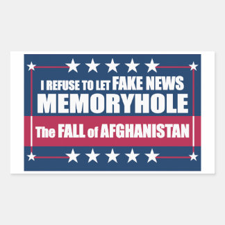Fake News Memoryhole The Fall of Afghanistan Sticker