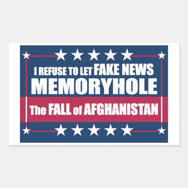 Fake News Memoryhole The Fall of Afghanistan Sticker (Front)