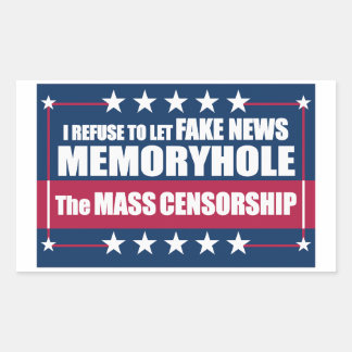 Fake News Memoryhole The Mass Censorship Sticker