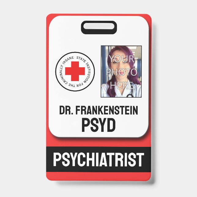 Fake Psychiatrist For Criminally Insane Badge (Front)