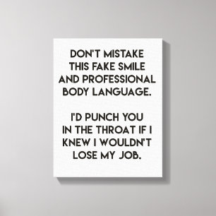 Fake smile - Funny, sarcastic quote Canvas Print