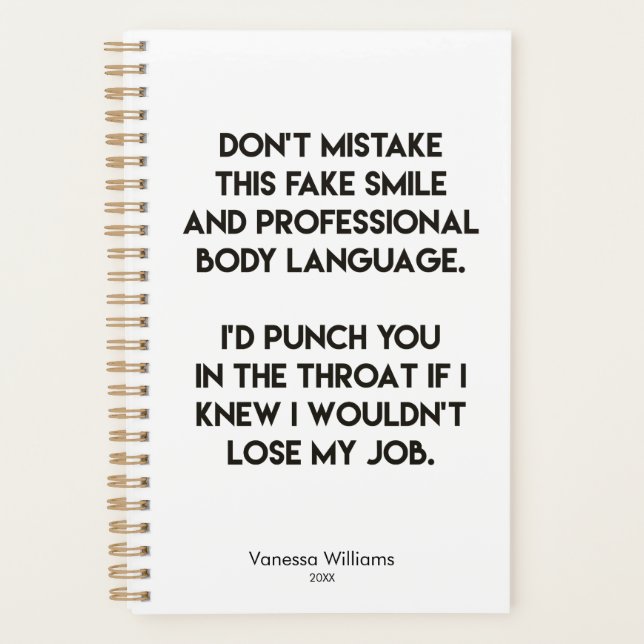 Fake smile - Funny, Sarcastic Quote Planner (Front)
