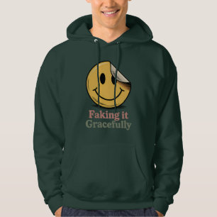 Faking It Gracefully   Mental Health Mood   Hoodie