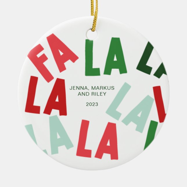 FaLaLaLa Christmas Ceramic Ornament (Front)