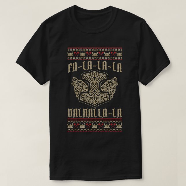 FaLaLaLa Valhalla Ugly Christmas Funny Viking Hamm T-Shirt (Design Front)