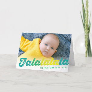 Falalalala Lime Ombre Script Fun Christmas Photo Holiday Card