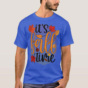 Fall Autumn Leave Lover Fall is My Favourite Colou T-Shirt