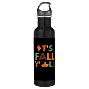 Fall Autumn Season Collection It’s Fall Y’all 710 Ml Water Bottle