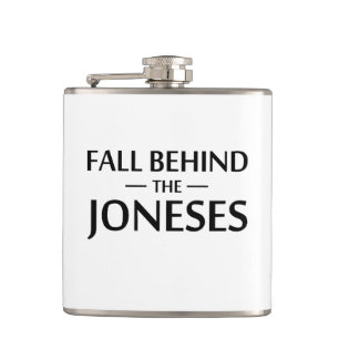 Fall Behind The Joneses Hip Flask