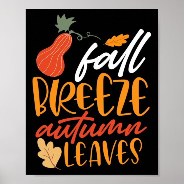Fall Breeze And Autumn Leaves  Poster (Front)