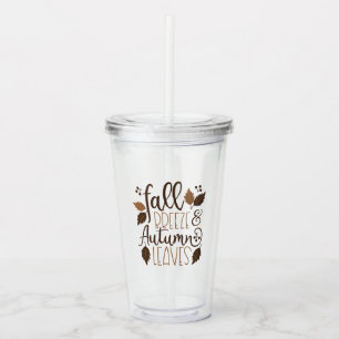 Fall Breeze Autumn Leaves Acrylic Tumbler