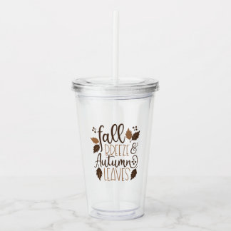 Fall Breeze Autumn Leaves Acrylic Tumbler