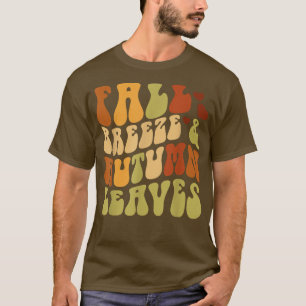 Fall Breeze Autumn Leaves Thanksgiving Halloween F T-Shirt