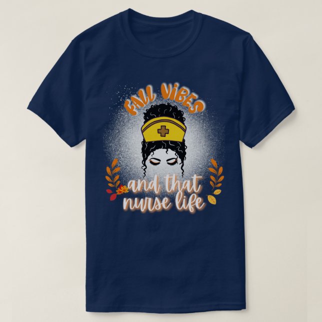 Fall design for nurses T-Shirt (Design Front)