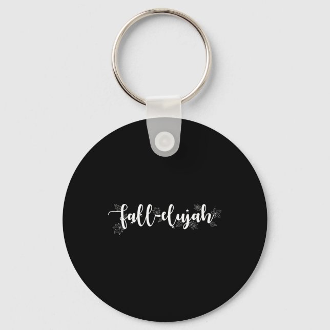 Fall-elujah Tee Women's Fall Love Autumn Leaves  Keychain (Front)