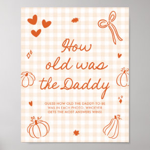 Fall Fall A Little Pumpkin How old was the Daddy Poster