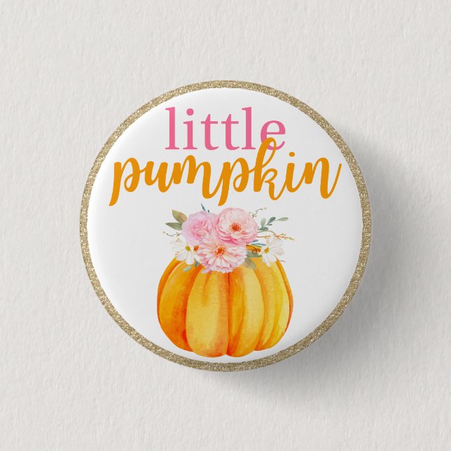 Fall Floral Little Pumpkin Baby & Girls Birthday 1 Inch Round Button (Front)