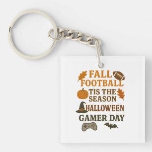 Fall Football Tis The Season Halloween Gamer Day Keychain