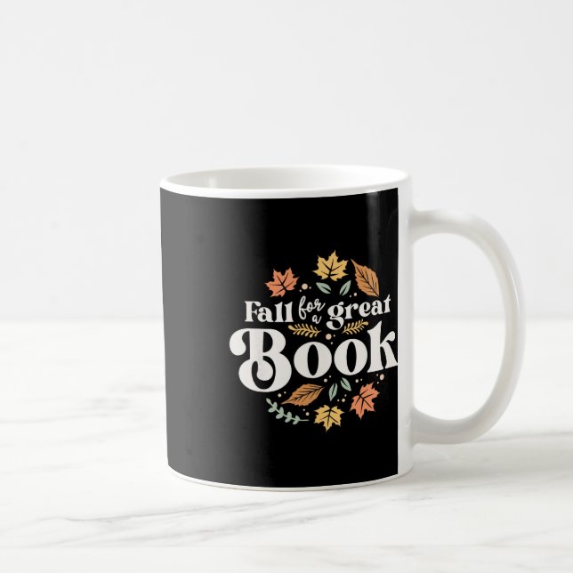 Fall For A Great Book Reading Librarian Autumn Tea Coffee Mug (Right)