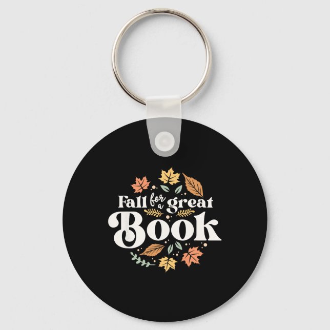 Fall For A Great Book Reading Librarian Autumn Tea Keychain (Front)