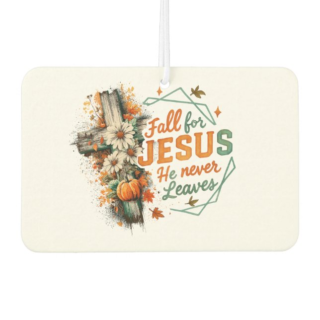 Fall For Jesus....  Air Freshener (Front)