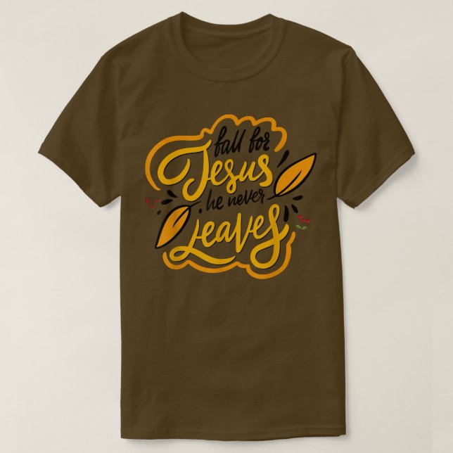 Fall For Jesus, Autumn Gift  T-Shirt (Design Front)
