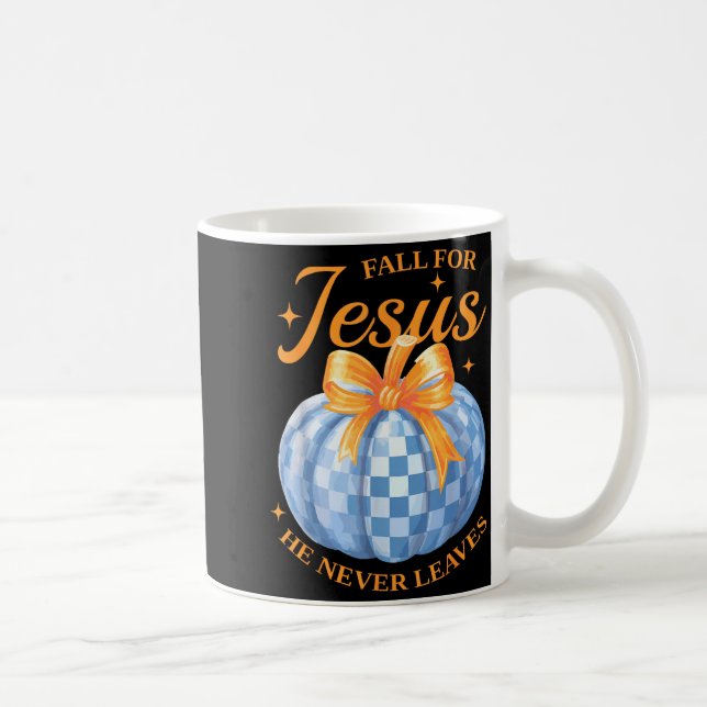 Fall For Jesus He Never Leave Cute Pumpkin Hallowe Coffee Mug (Right)