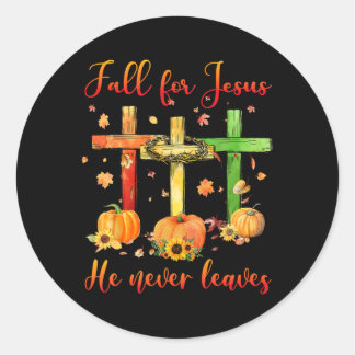 Fall For Jesus He Never Leaves Autumn Christian Gi Classic Round Sticker